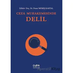 Ceza Muhakemesinde Delil - Pınar Memiş Kartal - Der Yayınları