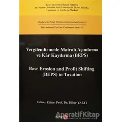 Vergilendirmede Matrah Aşındırma ve Kar Kaydırma (BEPS) / Base Erosion and Profit Shifting (BEPS) in