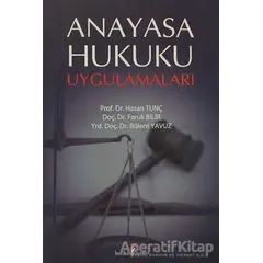 Anayasa Hukuku Uygulamaları - Bülent Yavuz - Berikan Yayınevi