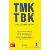 TMK TBK ve İlgili Mevzuat - Kolektif - Adalet Yayınevi