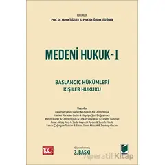 Medeni Hukuk - I Başlangıç Hükümleri Kişiler Hukuku Ders Kitabı - Kolektif - Adalet Yayınevi