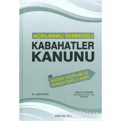 Açıklamalı Gerekçeli Kabahatler Kanunu - Atilla İnan - Art Basın Yayın Hizmetleri