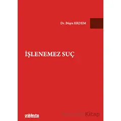 İşlenemez Suç - Büşra Erdem - On İki Levha Yayınları