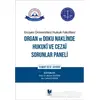 Erciyes Üniversitesi Hukuk Fakültesi Organ ve Doku Naklinde Hukuki ve Cezai Sorunlar Paneli