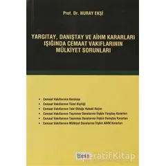 Yargıtay, Danıştay ve AİHM Kararları Işığında Cemaat Vakıflarının Mülkiyet Sorunları