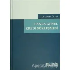 Banka Genel Kredi Sözleşmesi - Davut Gürses - On İki Levha Yayınları
