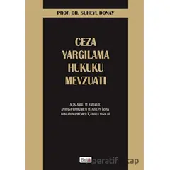 Ceza Yargılama Hukuku Mevzuatı - Suheyl Donay - Beta Yayınevi