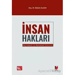 İnsan Hakları (Kavramsal ve Kuramsal Çerçeve) - Bülent Algan - Adalet Yayınevi