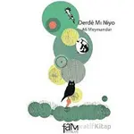 Derde Mı Niyo - Ali Meymandar - Fam Yayınları