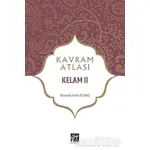 Kelam 2 - Kavram Atlası - Mustafa Selim Yılmaz - Gazi Kitabevi