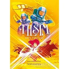 Tılsım 8. Kitap - Süpernova - Kazu Kibuishi - Desen Yayınları