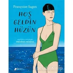 Hoş Geldin Hüzün - Françoise Sagan - Desen Yayınları