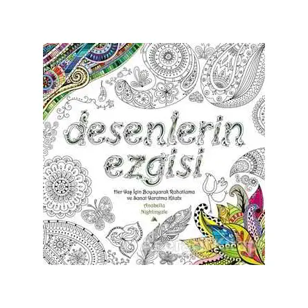 Desenlerin Ezgisi - Anabella Nightingale - Kuzey Yayınları