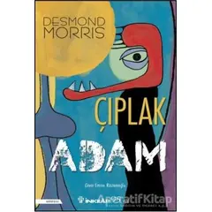 Çıplak Adam - Desmond Morris - İnkılap Kitabevi