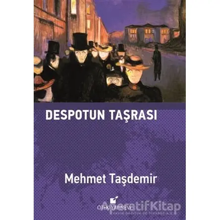 Despotun Taşrası - Mehmet Taşdemir - Öteki Yayınevi