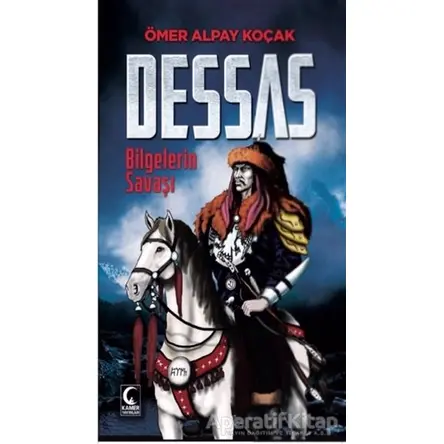 Dessas - Ömer Alpay Koçak - Kamer Yayınları