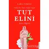 Tut Elini - Lara Tuksal - Destek Yayınları