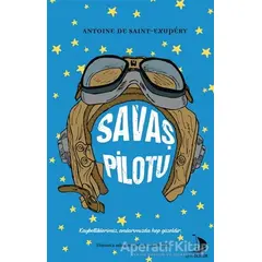 Savaş Pilotu - Antoine de Saint-Exupery - Destek Yayınları