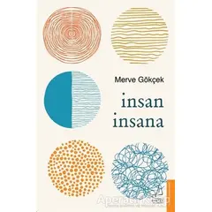 İnsan İnsana - Merve Gökçek - Destek Yayınları