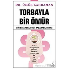 Torbayla Bir Ömür - Ömür Kahraman - Destek Yayınları