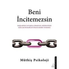 Beni İncitemezsin - Müthiş Psikoloji - Destek Yayınları