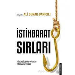 İstihbarat Sırları - Ali Burak Darıcılı - Destek Yayınları