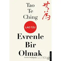Tao Te Ching Evrenle Bir Olmak - Lao Tzu - Destek Yayınları