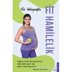 Fit Hamilelik - Ece Vahapoğlu - Destek Yayınları