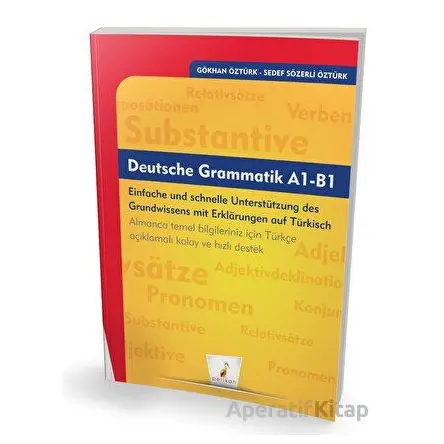 Deutsche Grammatik A1-B1 - Sedef Sözerli Öztürk - Pelikan Tıp Teknik Yayıncılık