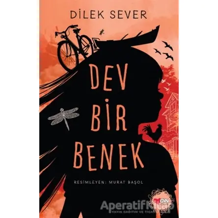 Dev Bir Benek - Dilek Sever - Can Çocuk Yayınları