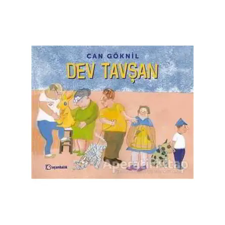 Dev Tavşan - Can Göknil - Uçanbalık Yayıncılık