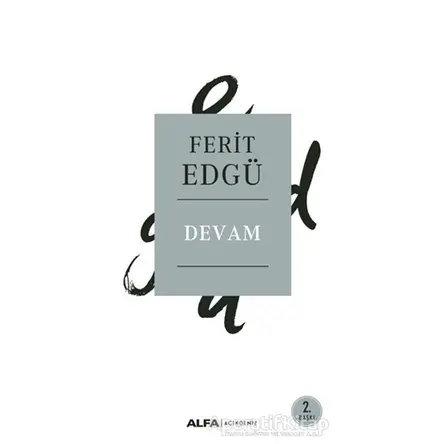 Devam - Ferit Edgü - Alfa Yayınları