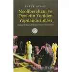 Neoliberalizm ve Devletin Yeniden Yapılandırılması Türkiye’de Kamu Reformu Üzerine İncelemeler