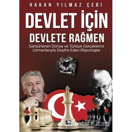 Devlet İçin Devlete Rağmen - Hakan Yılmaz Çebi - Çınaraltı Yayınları