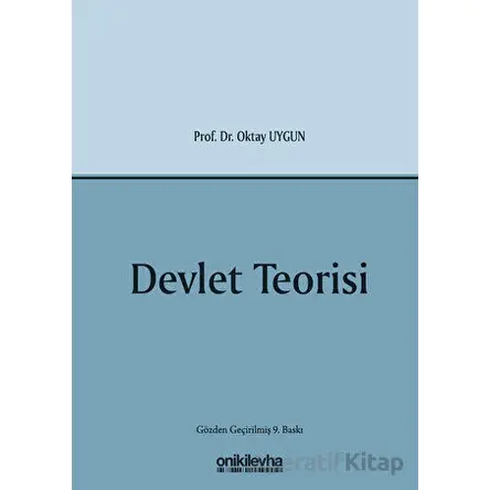 Devlet Teorisi - Oktay Uygun - On İki Levha Yayınları