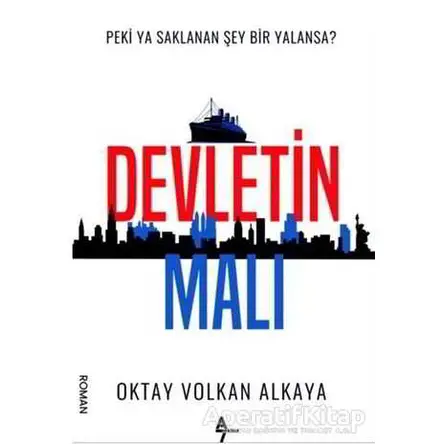 Devletin Malı - Oktay Volkan Alkaya - A7 Kitap