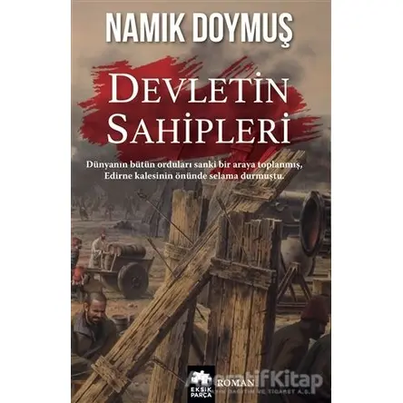 Devletin Sahipleri - Namık Doymuş - Eksik Parça Yayınları