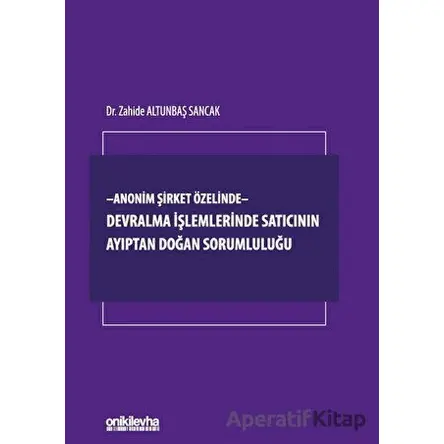 Devralma işlemlerinde Satıcının Ayıptan Doğan Sorumluluğu