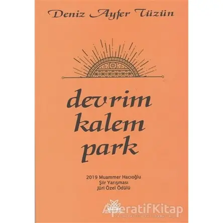 Devrim Kalem Park - Deniz Ayfer Tüzün - Artshop Yayıncılık