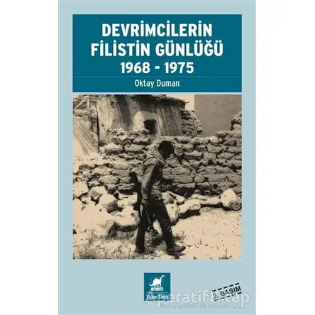 Devrimcilerin Filistin Günlüğü 1968-1975 - Oktay Duman - Ayrıntı Yayınları