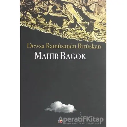 Dewsa Ramüsanen Birüskan - Mahir Bagok - Lis Basın Yayın