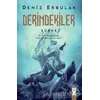 Derindekiler - Şüphe - Deniz Erbulak - Dex Yayınevi