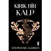 Kırık Bir Kalp - Stephanie Garber - Dex Yayınevi