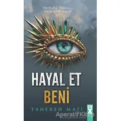 Hayal Et Beni - Tahereh Mafi - Dex Yayınevi