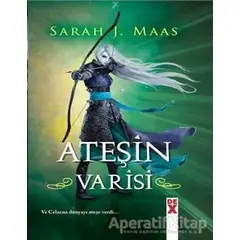 Cam Şato 3 - Ateşin Varisi - Sarah J. Maas - Dex Yayınevi