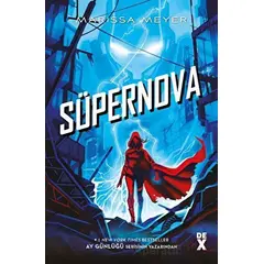 Muhalifler 3 - Süpernova - Marissa Meyer - Dex Yayınevi