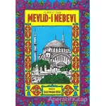 İlaveli Tam Mevlid-i Nebevi - Süleyman Dede - Şenyıldız Yayınevi