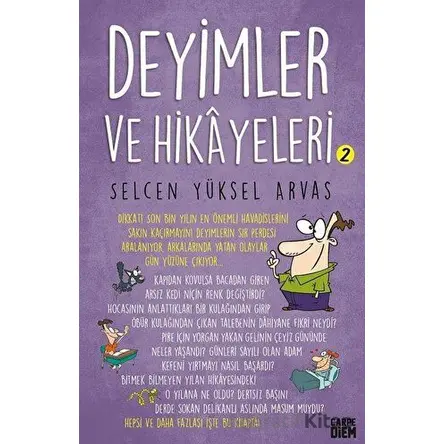 Deyimler ve Hikayeleri 2 - Selcen Yüksel Arvas - Carpe Diem Kitapları