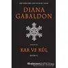 Kar ve Kül Kısım: 2 - Diana Gabaldon - Epsilon Yayınevi