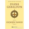 Geçmişin Yankısı Kısım - 2 - Diana Gabaldon - Epsilon Yayınevi